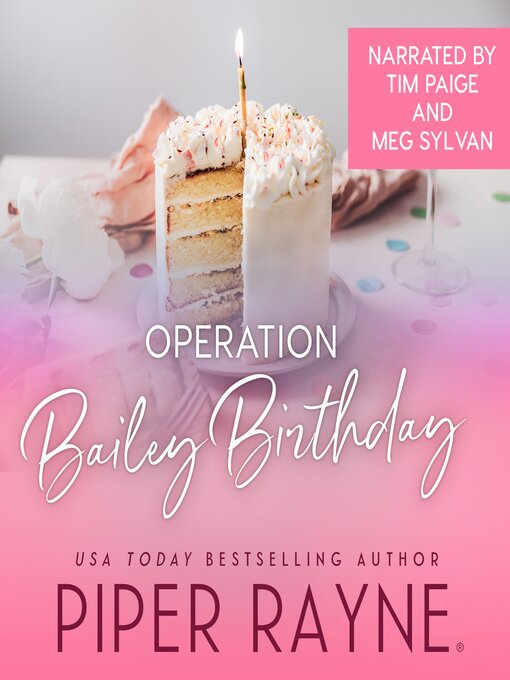 Title details for Operation Bailey Birthday by Piper Rayne - Available
